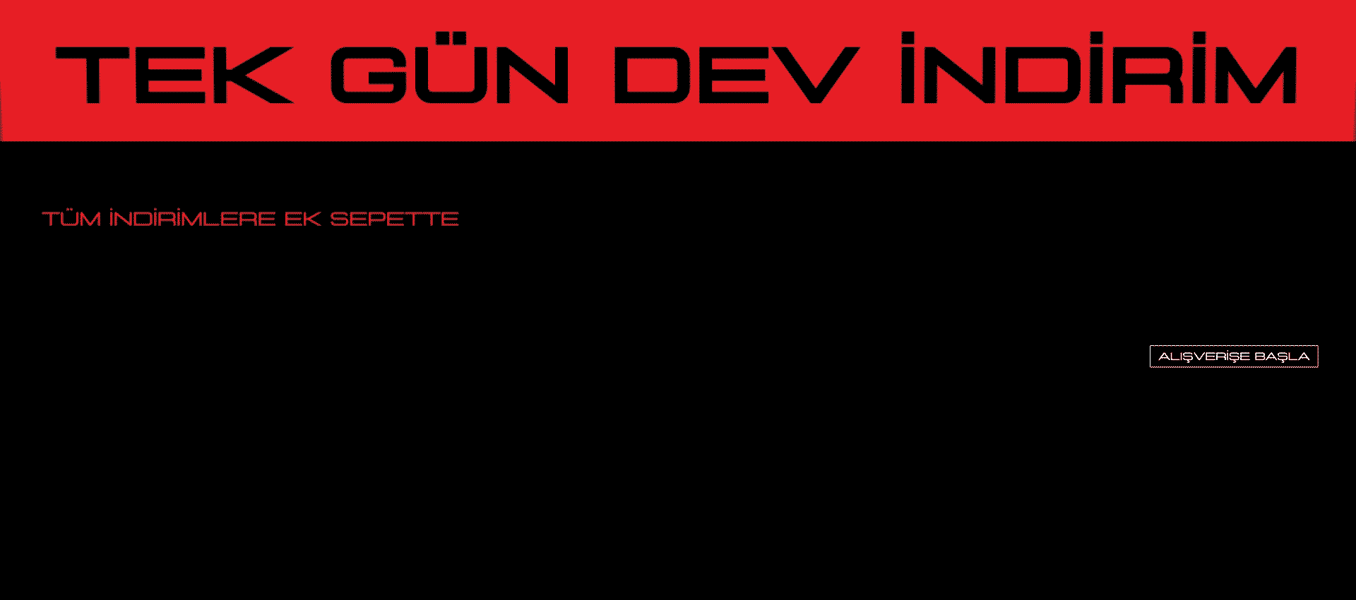 Tek Gün Dev İndirim